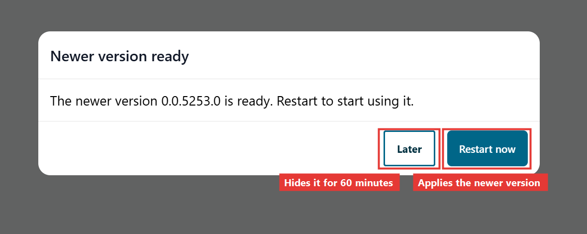 The Newer version ready dialog
